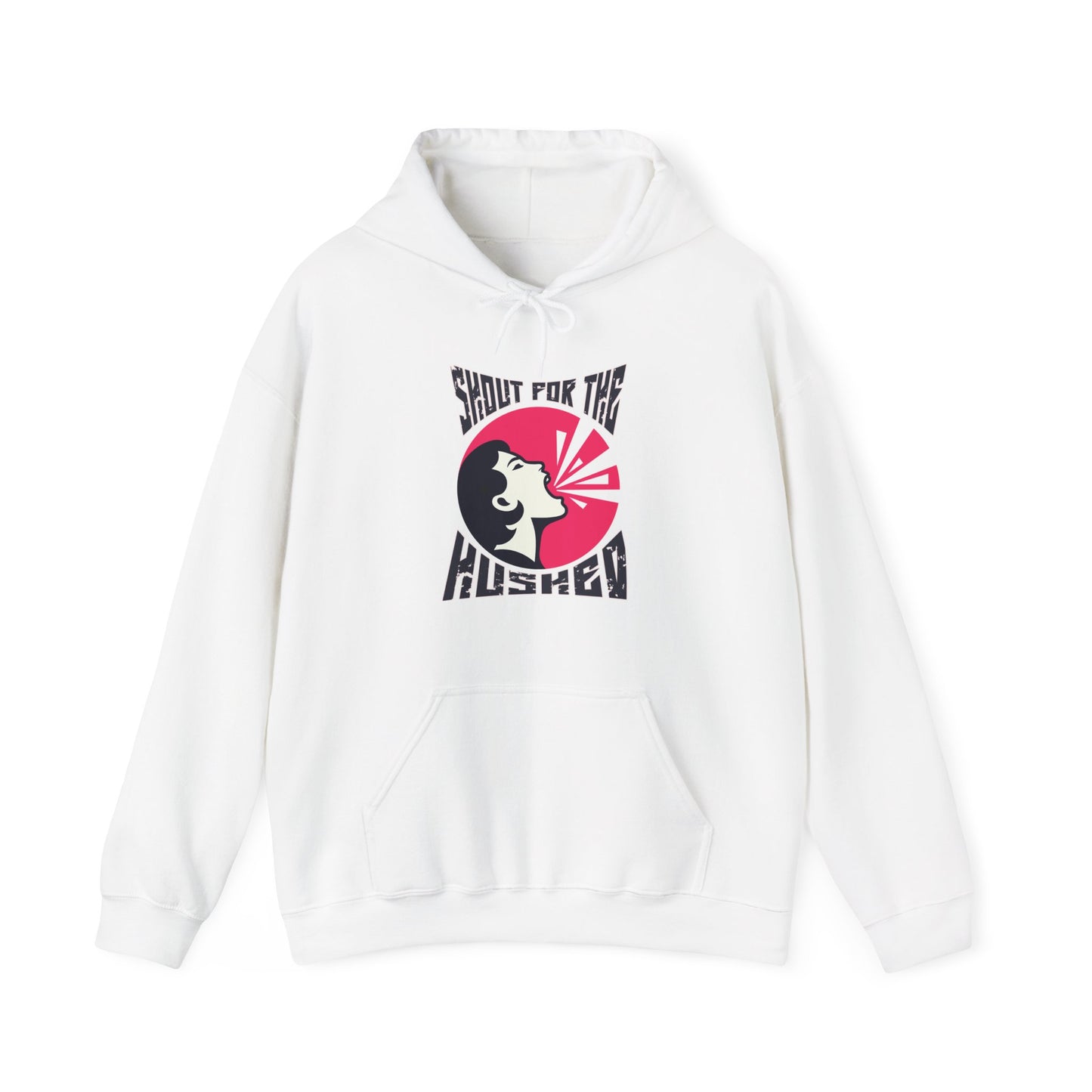 Hooded Sweatshirt - Shout For The Hushed