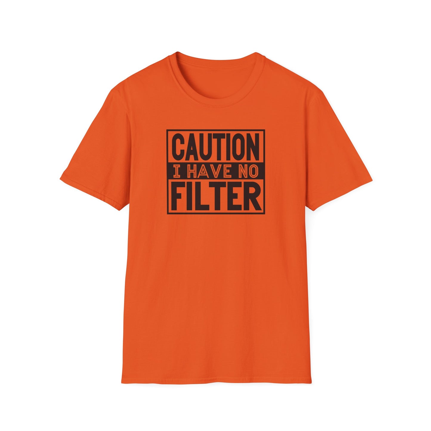 Funny Unisex T-Shirt Caution I Have No Filter