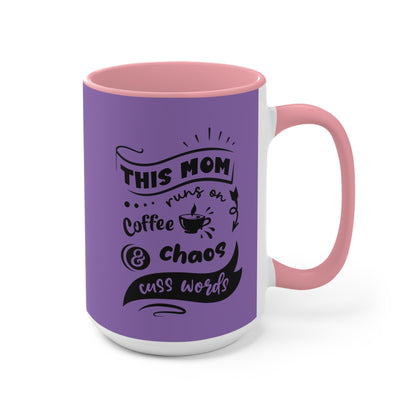 This Mom Runs on Coffee & Chaos