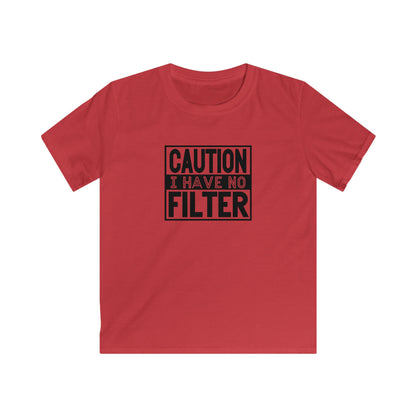 Kids Tee Caution I Have No Filter