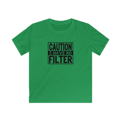 Kids Tee Caution I Have No Filter