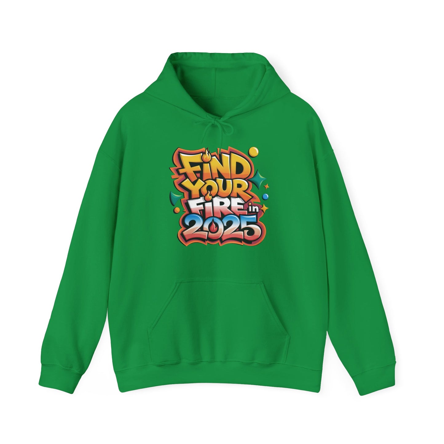 Hooded Sweatshirt - Find Your Fire, 2025