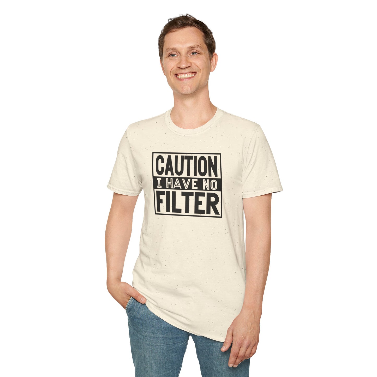 Funny Unisex T-Shirt Caution I Have No Filter