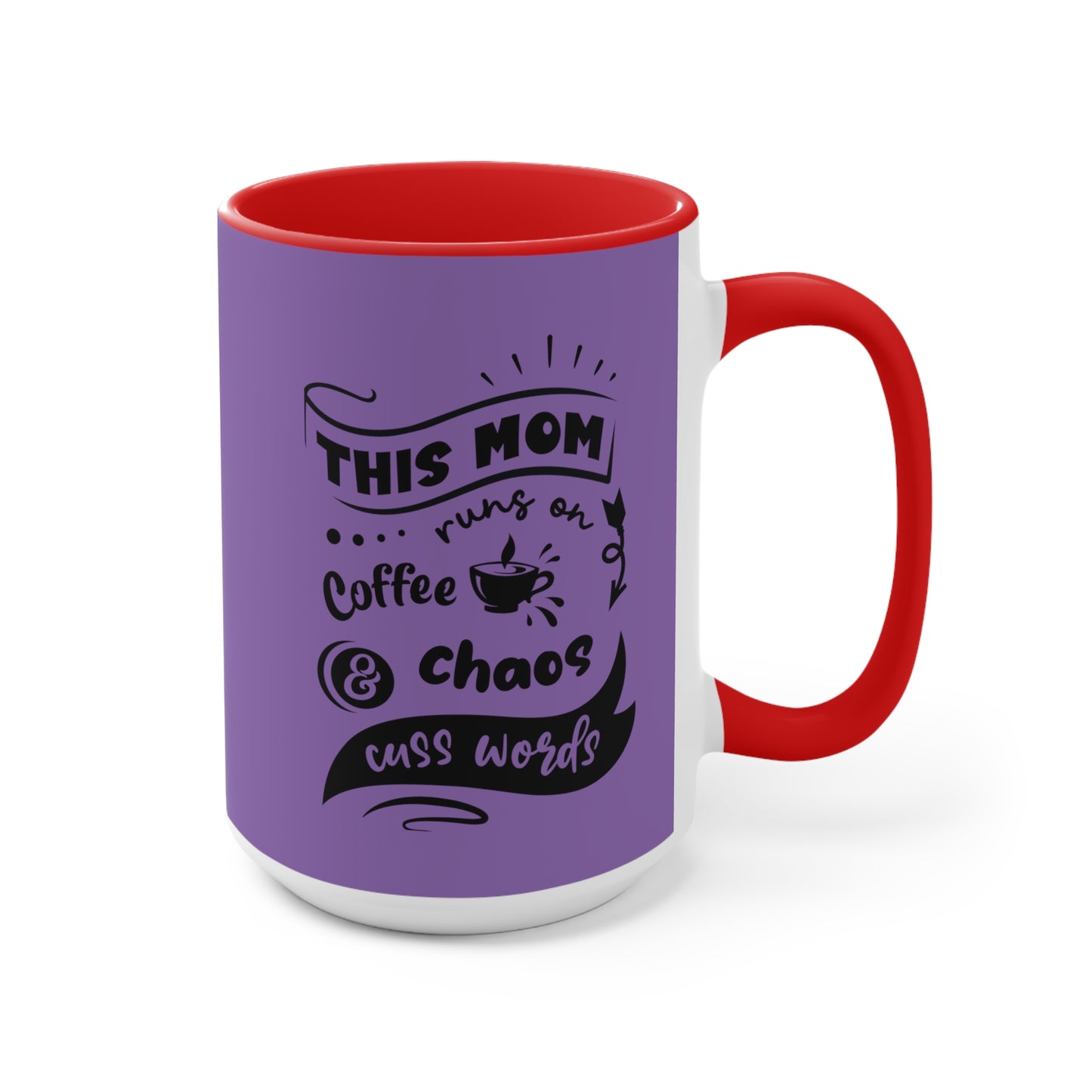 This Mom Runs on Coffee & Chaos