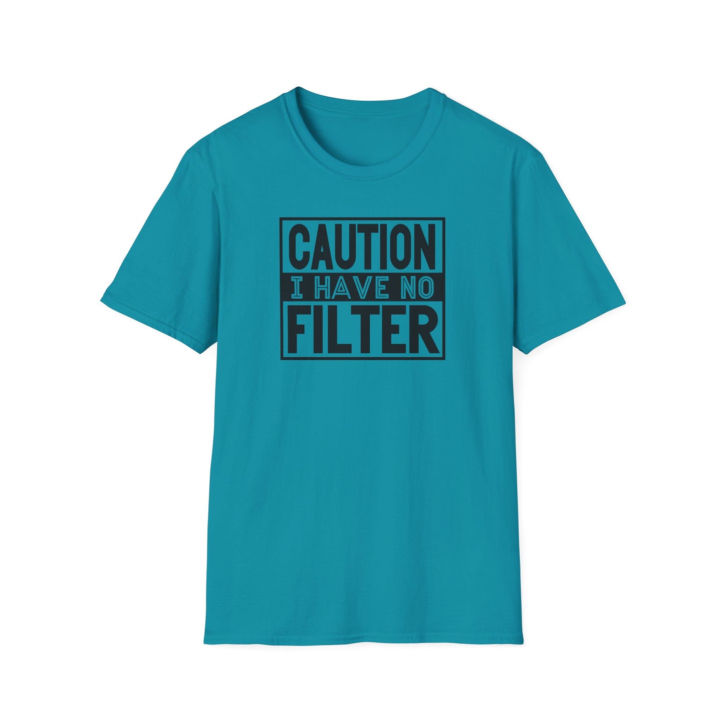 Funny Unisex T-Shirt Caution I Have No Filter