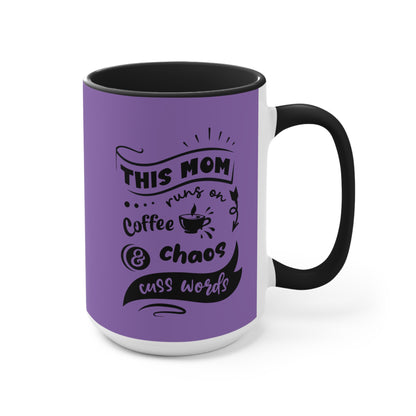 This Mom Runs on Coffee & Chaos