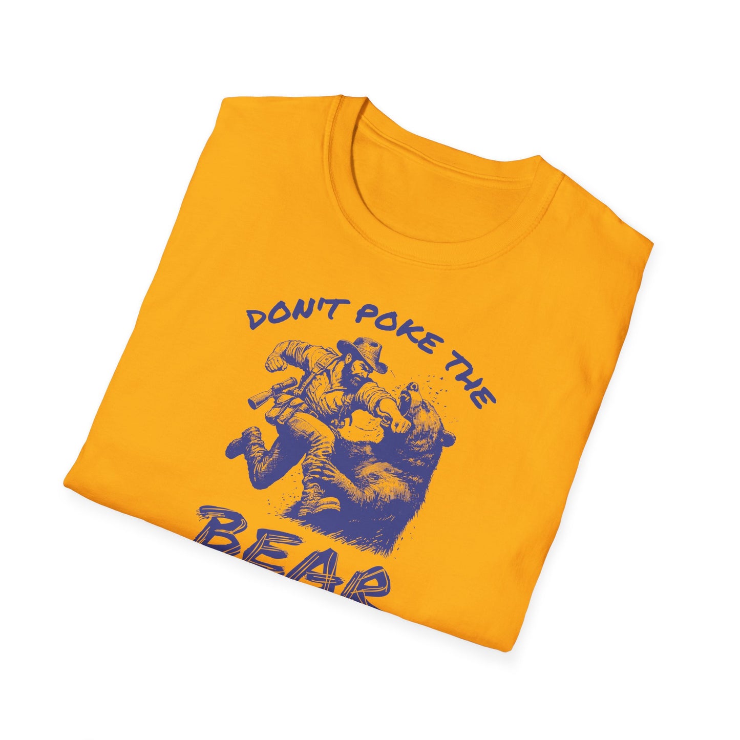 Bear Graphic Tee - Don’t Poke The Bear Unisex Softstyle T-Shirt